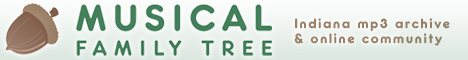 Musical Family Tree - Indiana mp3 Archive and Online Community